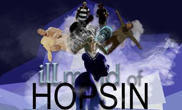 Ill mind of HOPSIN